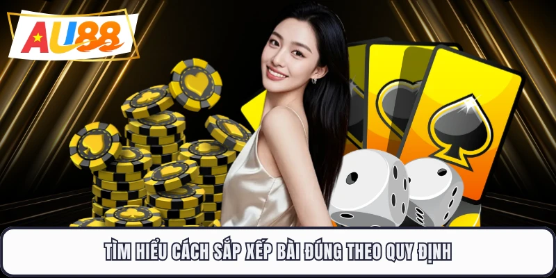 Tìm hiểu cách sắp xếp bài đúng theo quy định